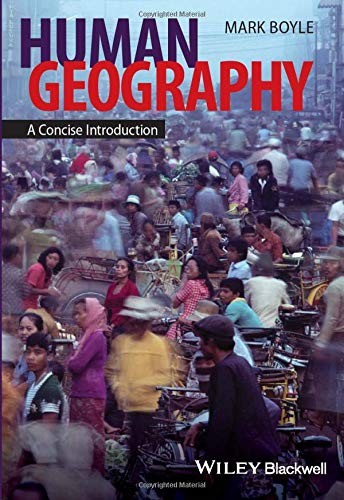 Human Geography: A Concise Introduction (Short Introductions to