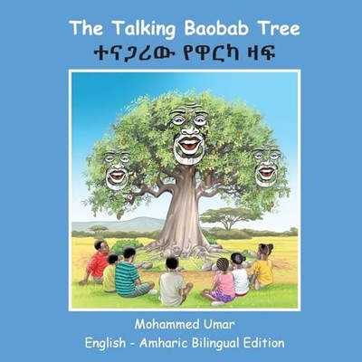 Talking Baobab Tree : English-Amharic Bilingual Edition by Mohammed Umar ...