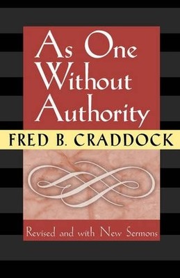 Fred Craddock As One Without Authority (Paperback) (UK IMPORT)