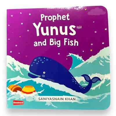 Prophet Yunus And Big Fish Goodword Kids Islamic Board Book