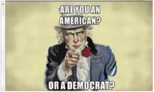 3X5 ARE YOU AN AMERICAN OR DEMOCRAT FLAG UNCLE SAM TRUMP 2024 FLAG BANNER 100D