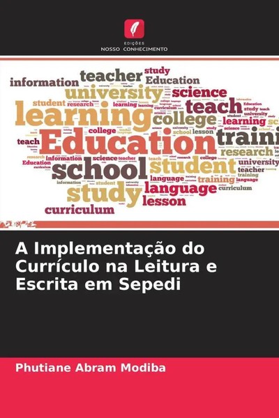 Phutiane Abram Modiba | A ImplementaçãO Do CurríCulo Na Leitura E Escrita Em...-image