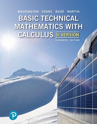 Technische Mathematik Grundlegende mit Kalkül, SI Version 11. Auflage von Richard Ev