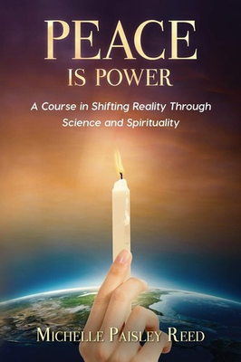 #ad #ad Peace is Power: A Course in Shifting Reality Through Science and Spiritualit... $9.04