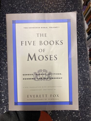 The Five Books of Moses: A Translation with Commentary