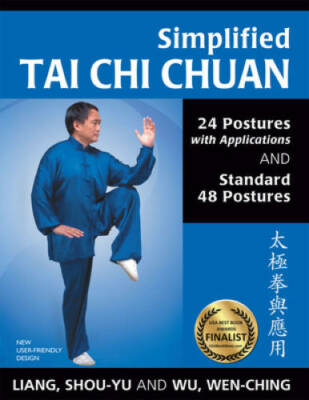 Simplified Tai Chi Chuan: 24 Postures with Applications & Standard 48 Pos - GOOD