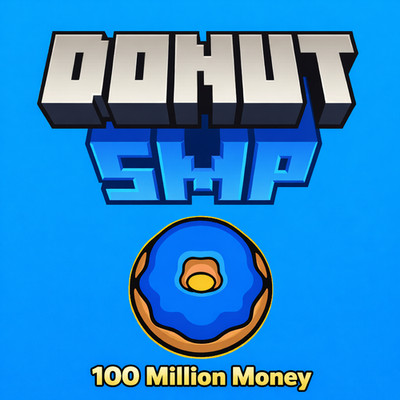 DonutSMP | 100m Money | Cheap | 100% Safe & Fast Delivery | DESCRIPTION