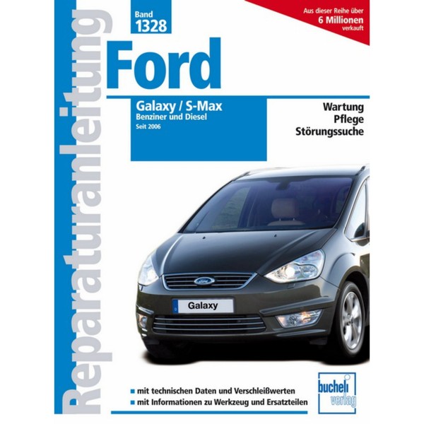 Ford Galaxy Benziner, Diesel Typ WA6 2006-2014 Werkstatthandbuch Bucheli Verlag-image