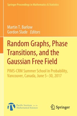 Barlow - Random Graphs Phase Transitions and the Gaussian Free Field - X555z