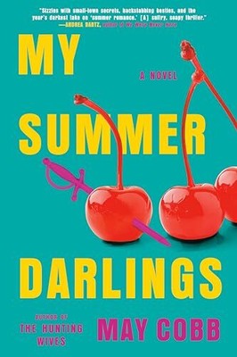 My Summer Darlings, May
