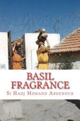 Basil Fragrance: Amours Interdits En Kabylie
