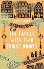 <!--F#f_0-->The Family with Two Front Doors<!--F/-->