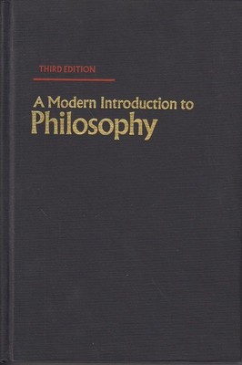 A modern introduction to philosophy  [3rd edition]. readings from classical and 
