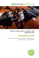 Frederic P. Miller (U. A.) | Loudest Love | Taschenbuch | Englisch (2026)