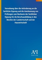 Verordnung üBer Die Anforderung An Die Fachliche Eignung Und Die Anerkennung Von