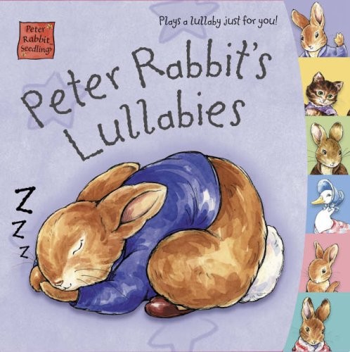Peter Rabbit's Lullabies (Peter Rabbit Seedlings),Beatrix Potter