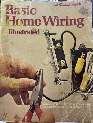 Basic Home Wiring Illustrated 1977 Sunset Book Electrical Repair Guide VTG PB