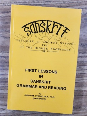 SANSKRIT FIRST LESSONS:Grammar and Reading PB