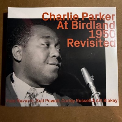 Charlie Parker   At Birdland 1950 Revisited CD 2023 Jazz Hat Hut