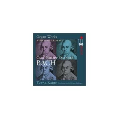 C.P.E. BACH/YUVAL RABIN: ORGAN WORKS WITH VARIED REPEATS - CD