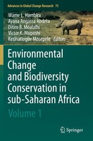 Environmental Change And Biodiversity Conservation In Sub-Saharan Africa Ditiro