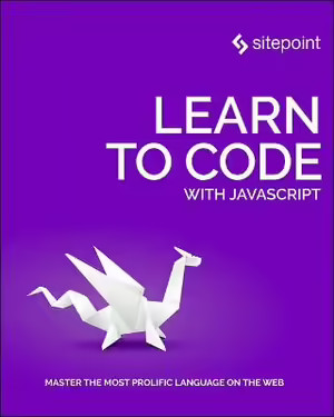 Learn to Code With JavaScript by Jones, Darren [Paperback]