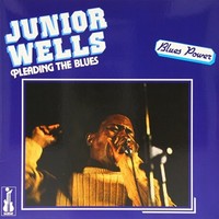 Junior Wells - Pleading The Blues - Vinyl Record - G4Z