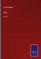 Julia Kavanagh | Dora | Buch | Englisch (2022) | Vol. Iii | Gebunden | Outlook