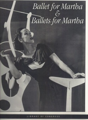 Ballet for Martha: The Commissioning of Appalachian Spring / Ballets for Mar...