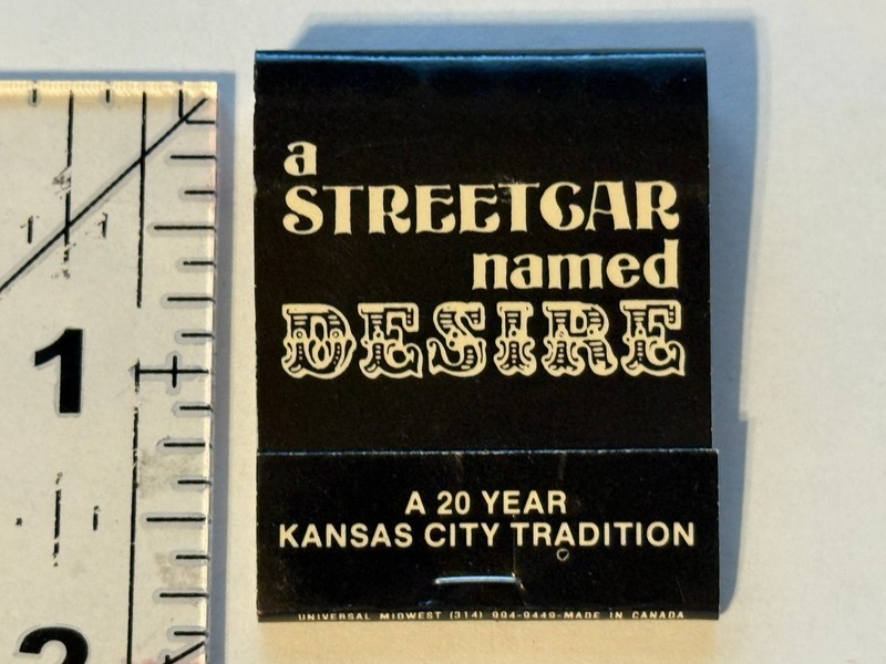 Vintage Matchbook a Streetcar named DESIRE Restaurant Kansas City Missouri (m3)