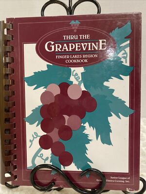 Thru the Grapevine Cookbook   Junior League of Elmira-Corning  (1983, Hardcover)