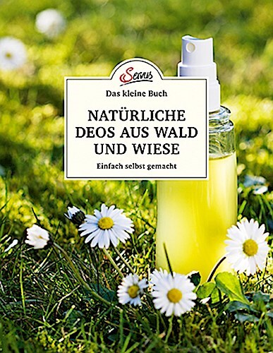 Thumbnail - Gabriela Nedoma Das Kleine Buch: Natürliche Deos Aus Wald Und Wiese