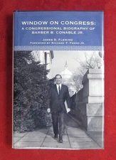 Window on Congress: Biography of Barber B. Conable Jr. ~ James S. Fleming SIGNED