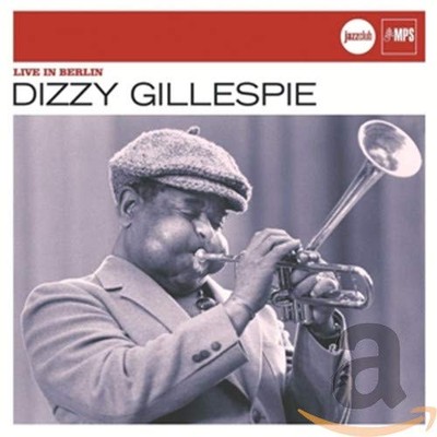 Dizzy Gillespie - Live in Berlin | CD