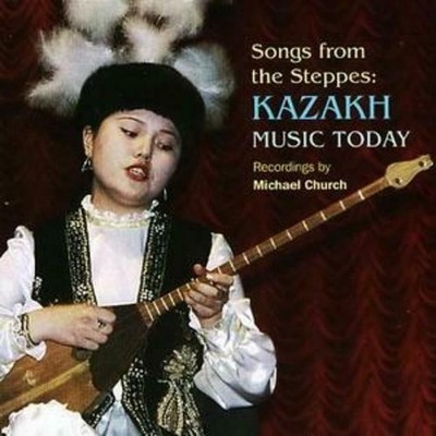 Songs From The Steppes Kazakh Music Today CD
