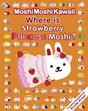 Where Is Strawberry Princess Moshi? Paperback Mind Wave Inc. Staf