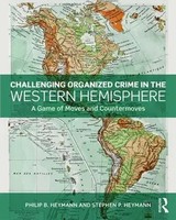 Challenging Organized Crime In The Western Hemisphere | Heymann (U. A.) | Buch