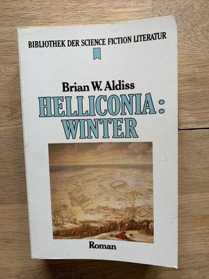 Brian W. Aldiss, Helliconia, Winter, Heyne Bibliothek SF Literatur 52
