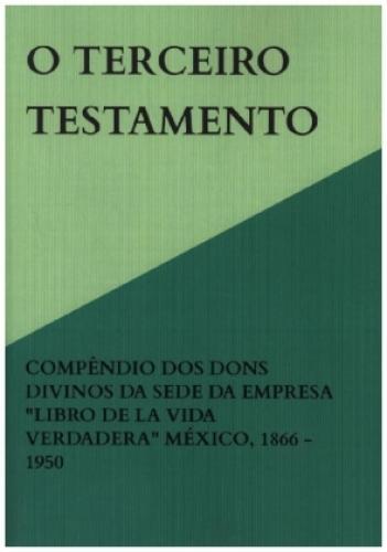 Thumbnail - O Terceiro Testamento Compêndio Dos Dons Divinos Da Sede Da Empresa