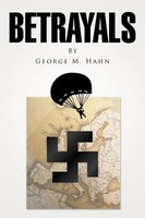 George M. Hahn | Betrayals | Taschenbuch | Englisch (2013) | AuthorHouse