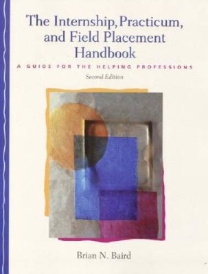 The Internship, Practicum, and Field Placement Handbook: A Guide for the  - GOOD