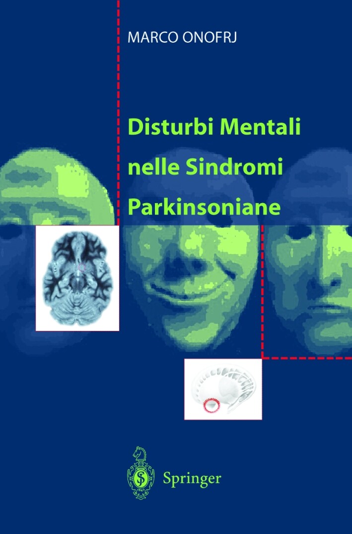 Disturbi mentali nelle sindromi parkinsoniane - [Springer Italia]