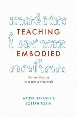 Teaching Embodied by Akiko Hayashi, Joseph Tobin - 9780226263106