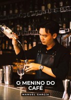 O Menino Do Café Manuel GarcíA