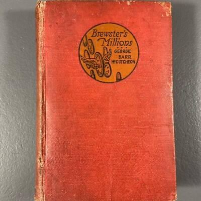 Brewster's Millions by George Barr McCutcheon Hardcover Book Grosset & Dunlap