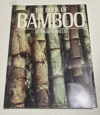 THE BOOK OF BAMBOO By David Farrelly - Hardcover 1984