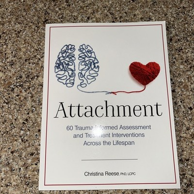 Attachment : 60 Trauma-Informed Assessment and Treatment Interventions  2018