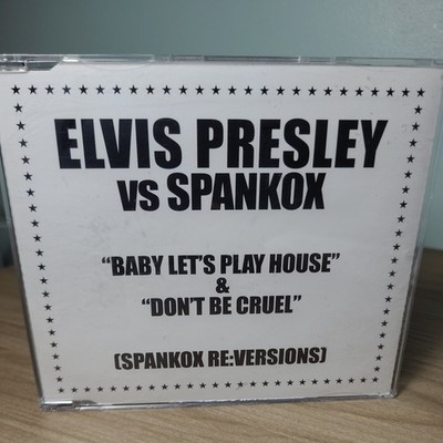 Elvis Presley Vs.Spankox - Baby Let's Play House/Don't Be Cruel -2008 CD Single