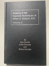 Patterns of the Hypnotic Techniques of Milton H. Erickson, Volume. 2 Hardcover
