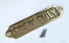 Solid Brass CREW ONLY Sign Plaque – Door Wall Plate | 13cm – Screw Mount